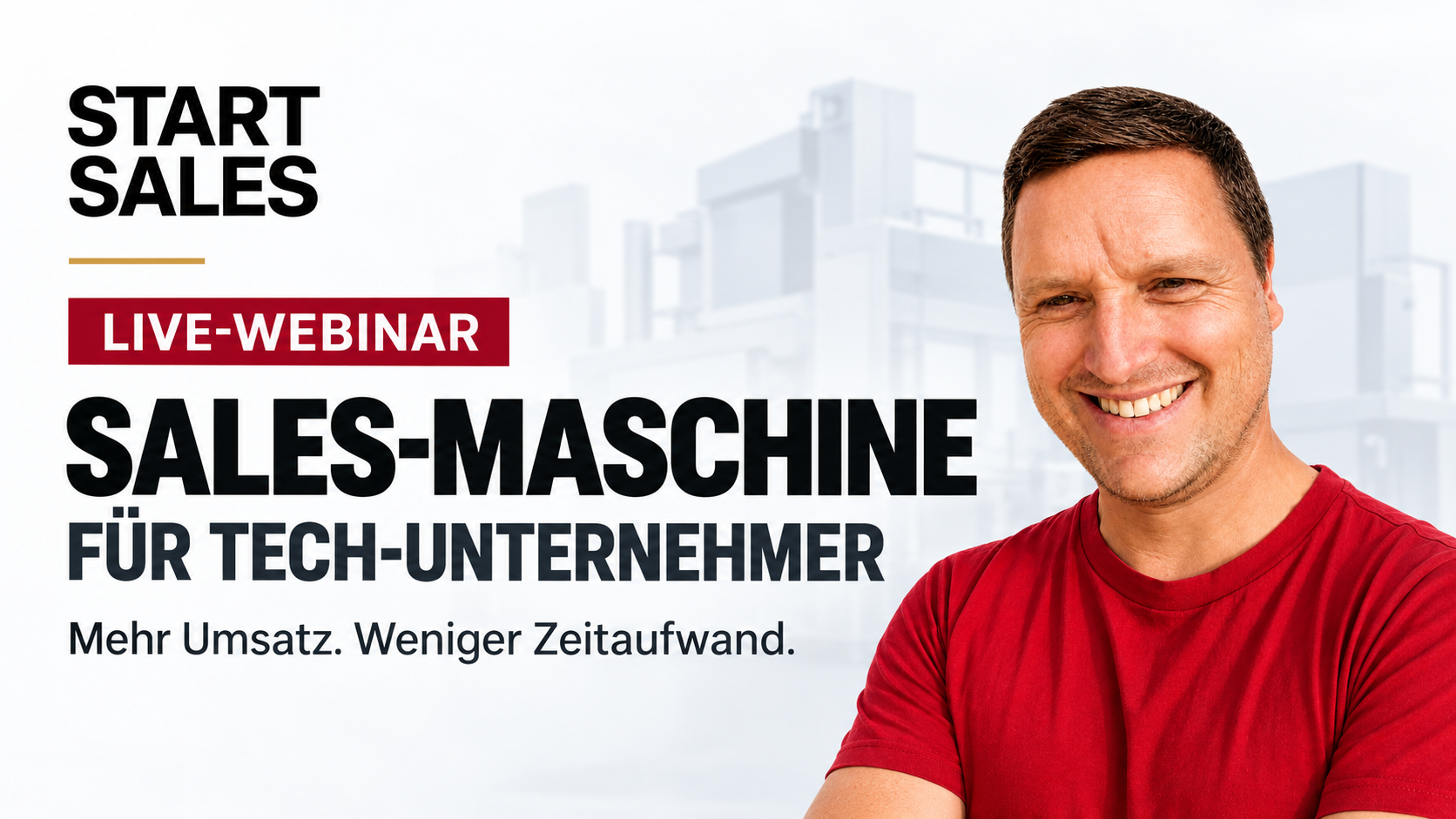 Live-Webinar Sales-Maschine für Tech-Unternehmer mit Chris Eberl – Mehr Umsatz, weniger Zeitaufwand